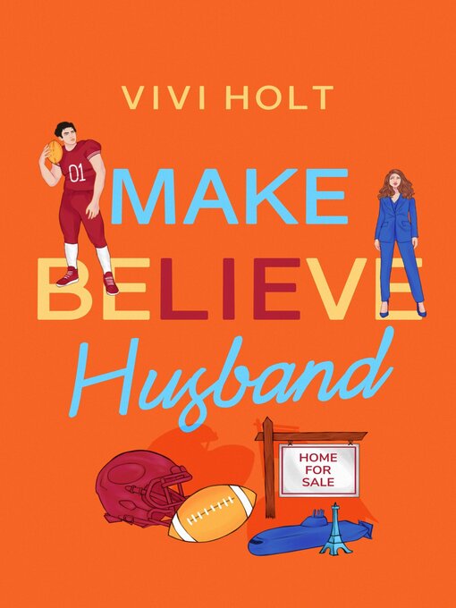 Title details for Make Believe Husband by Vivi Holt - Available